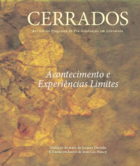 					Visualizar v. 21 n. 33 (2012): Revista Cerrados: Acontecimento e Experiências Limites
				