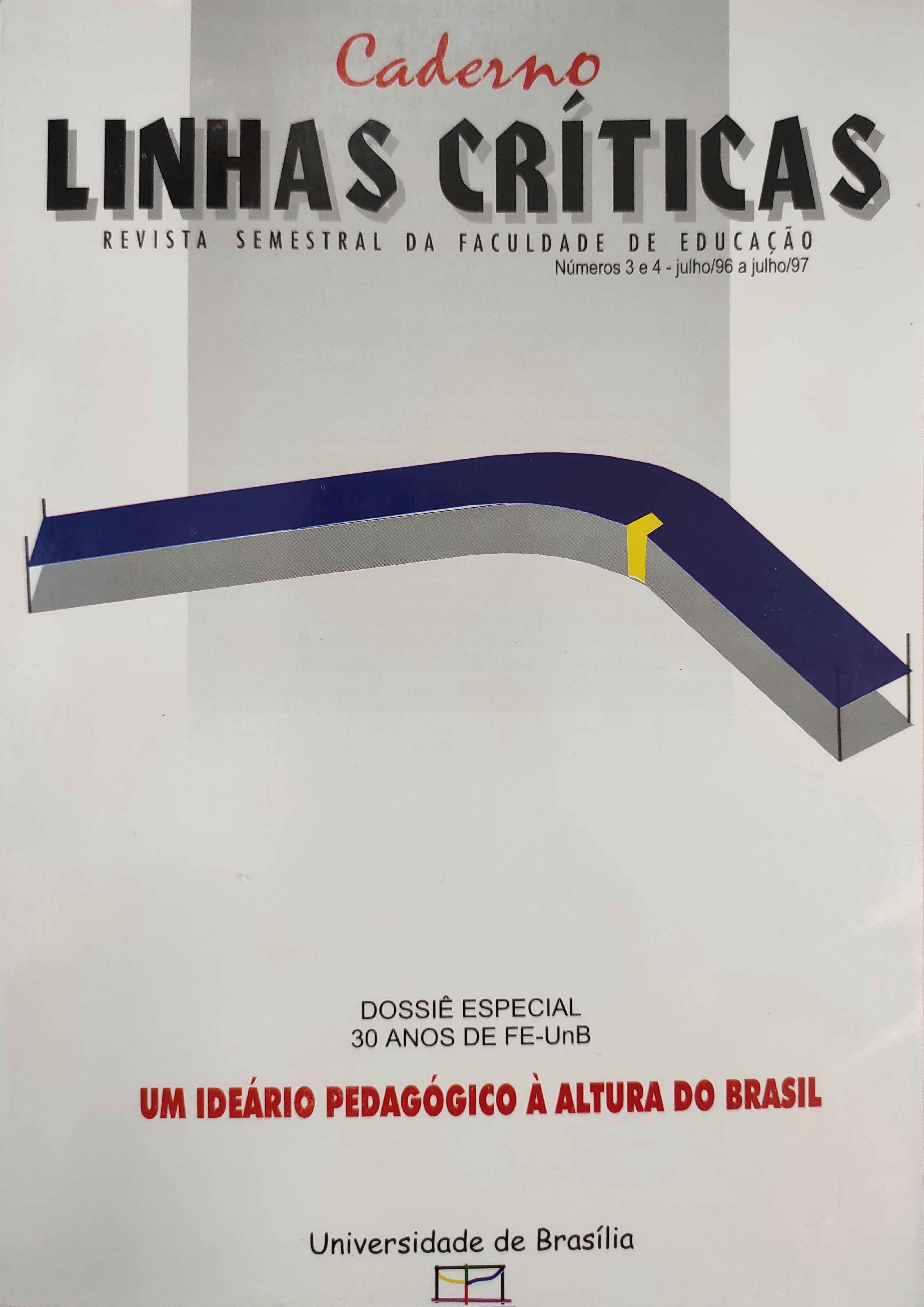 					Ver Vol. 3 Núm. 3-4 (1997): Um ideário pedagógico à altura do Brasil
				