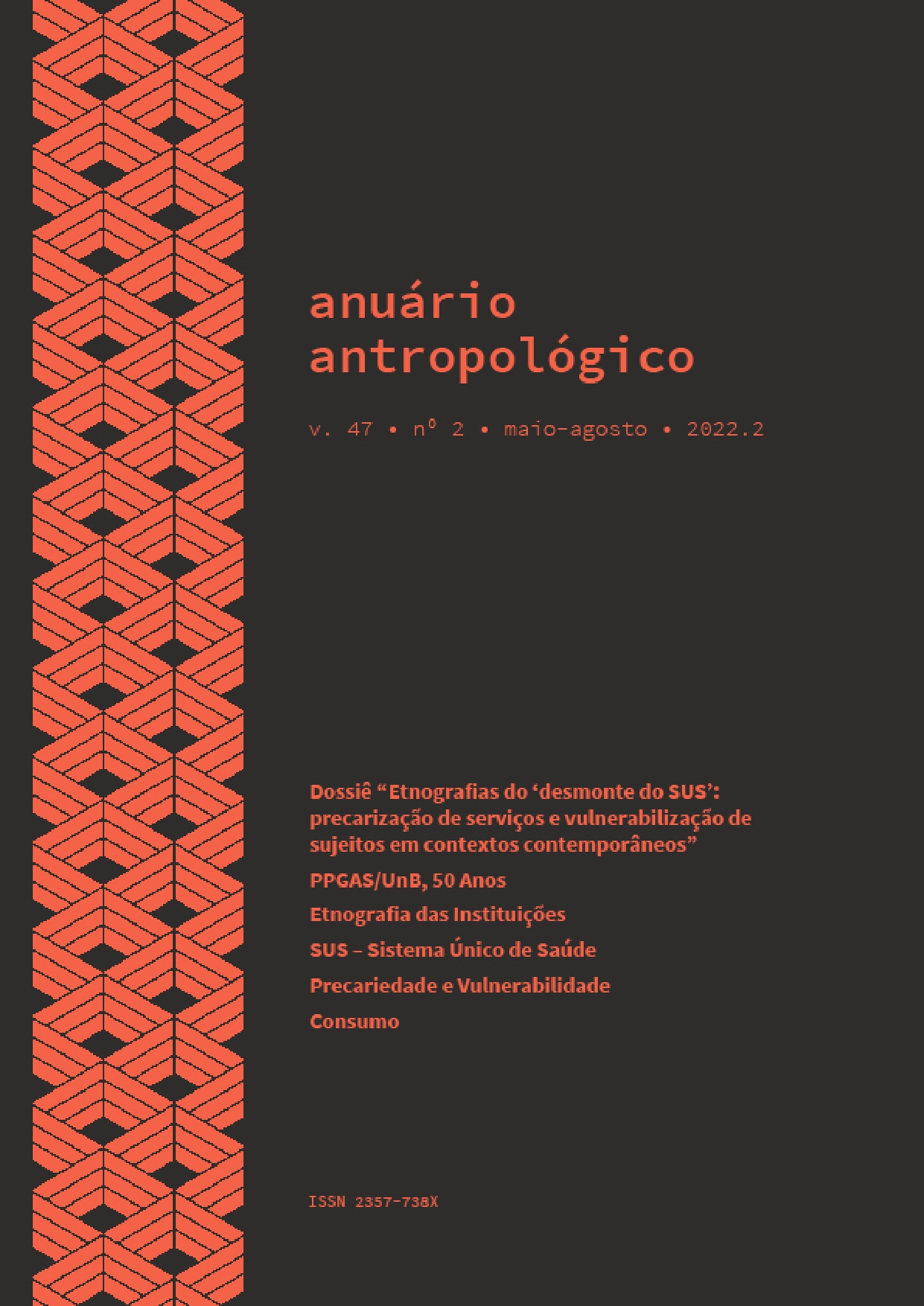 					Afficher Vol. 47 No. 2 (2022): Anuário Antropológico
				