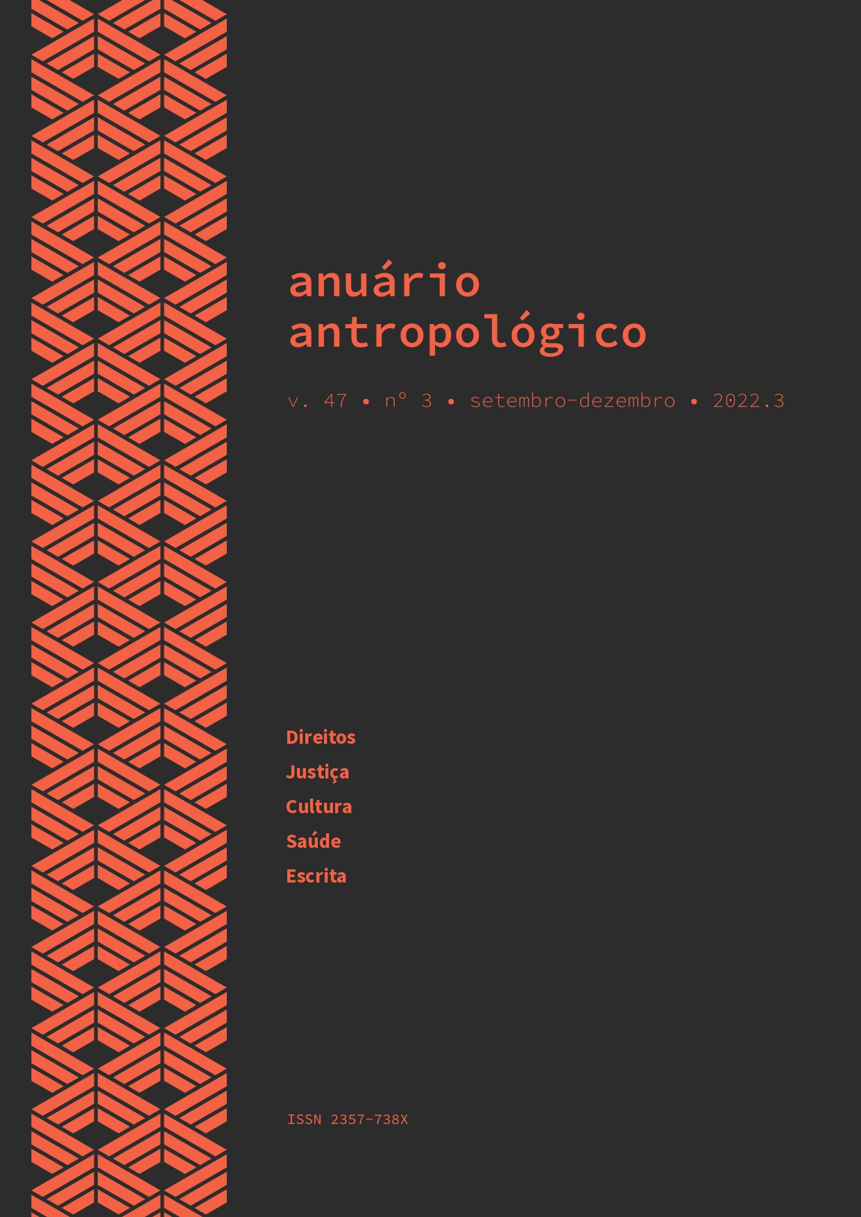 					Afficher Vol. 47 No. 3 (2022): Anuário Antropológico
				