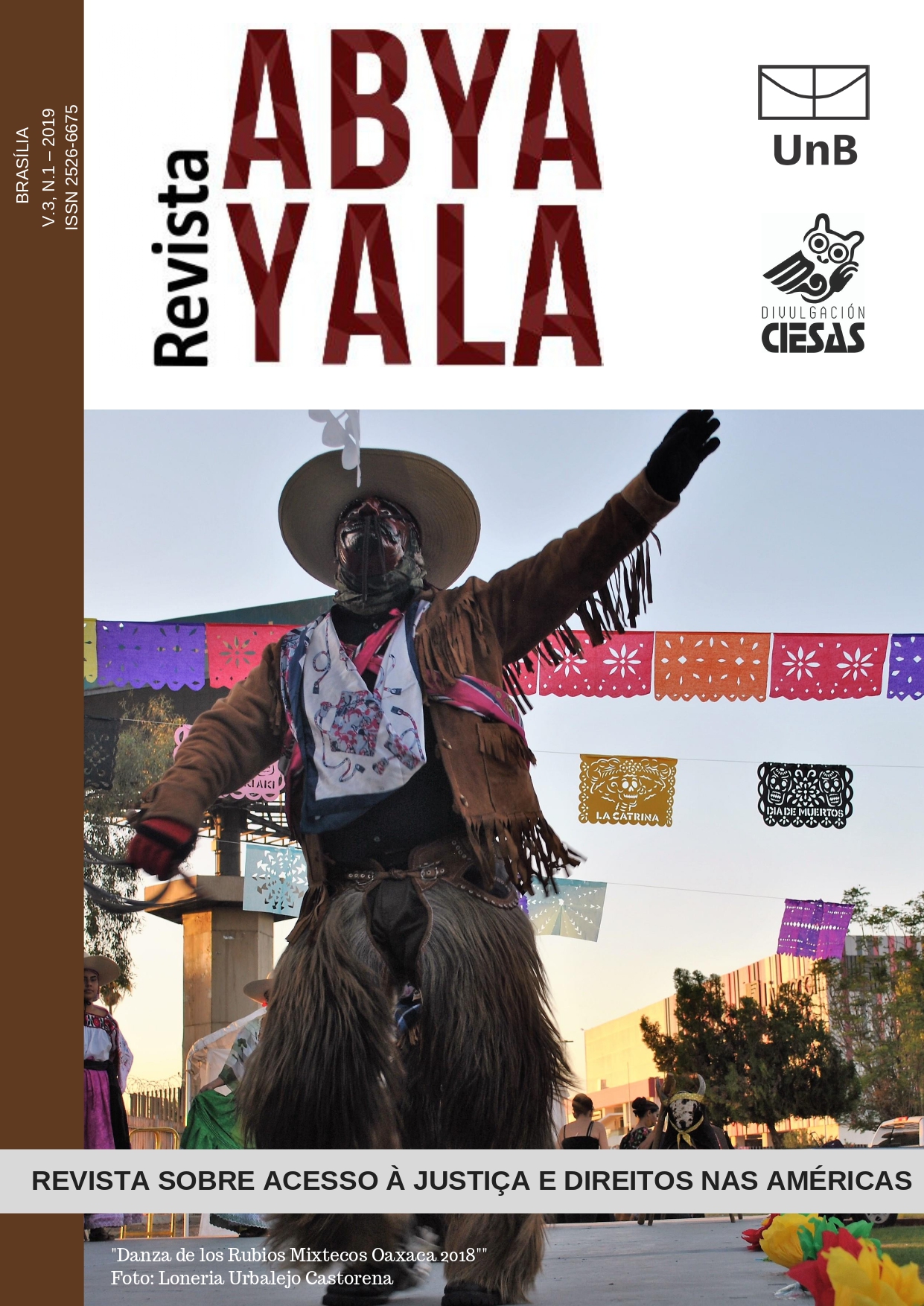 					Ver Vol. 3 Núm. 1 (2019): Juventudes indígenas urbanas, derechos y ciudadanías contemporáneas en América Latina
				