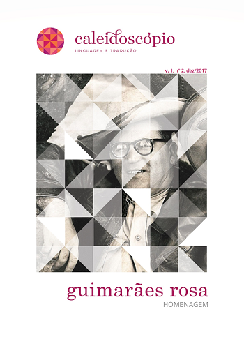 					Ver Vol. 1 Núm. 2 (2017): Homenagem a Guimarães Rosa
				