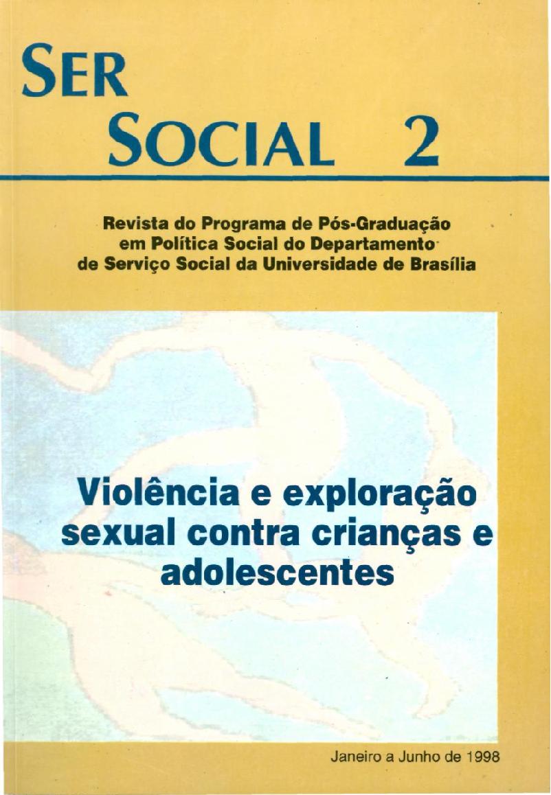 					Ver Núm. 2 (1998): Violência e Exploração Sexual contra crianças e adolescentes
				