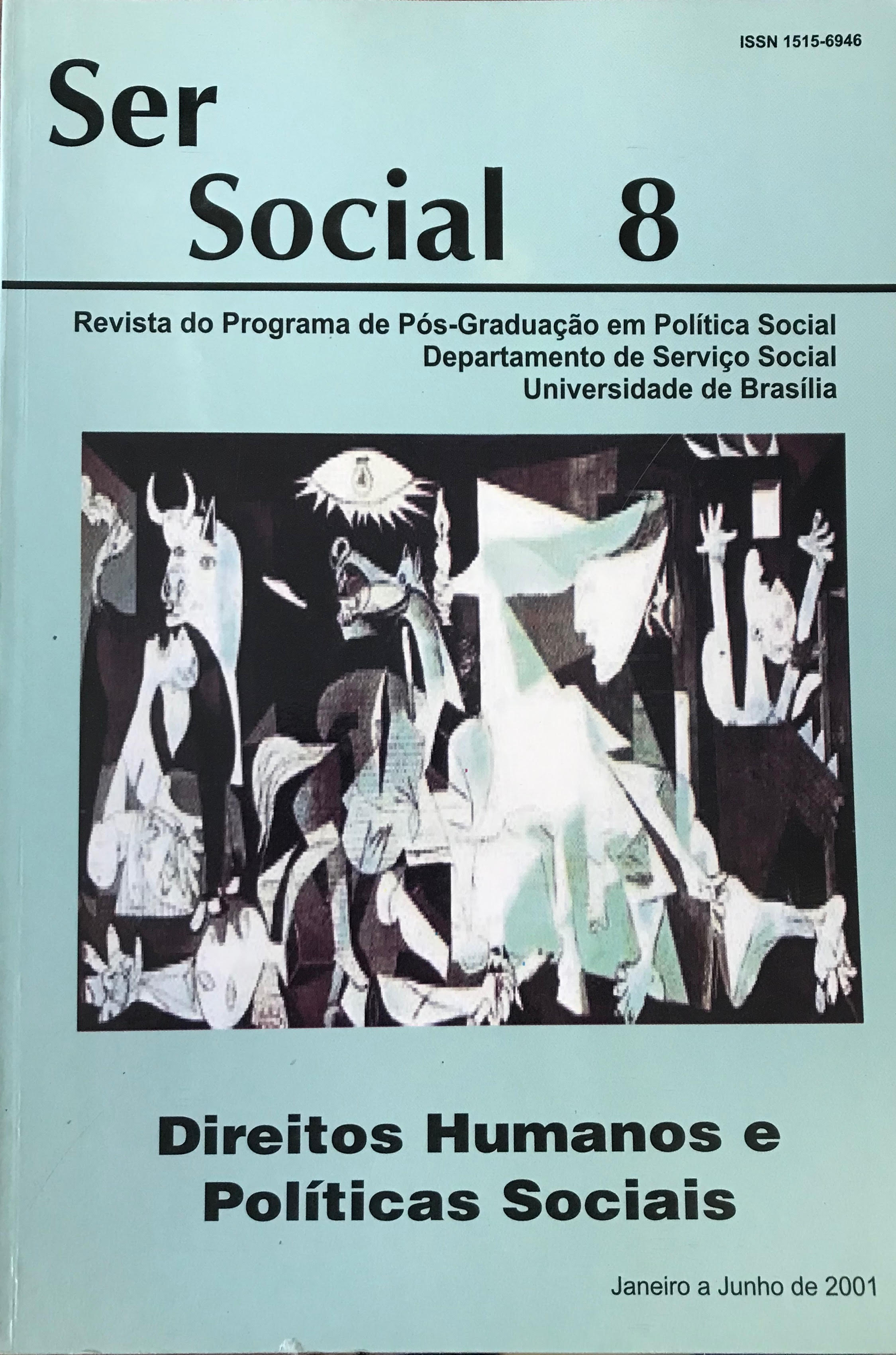 					Visualizar n. 8 (2001): Direitos Humanos e Política Social
				