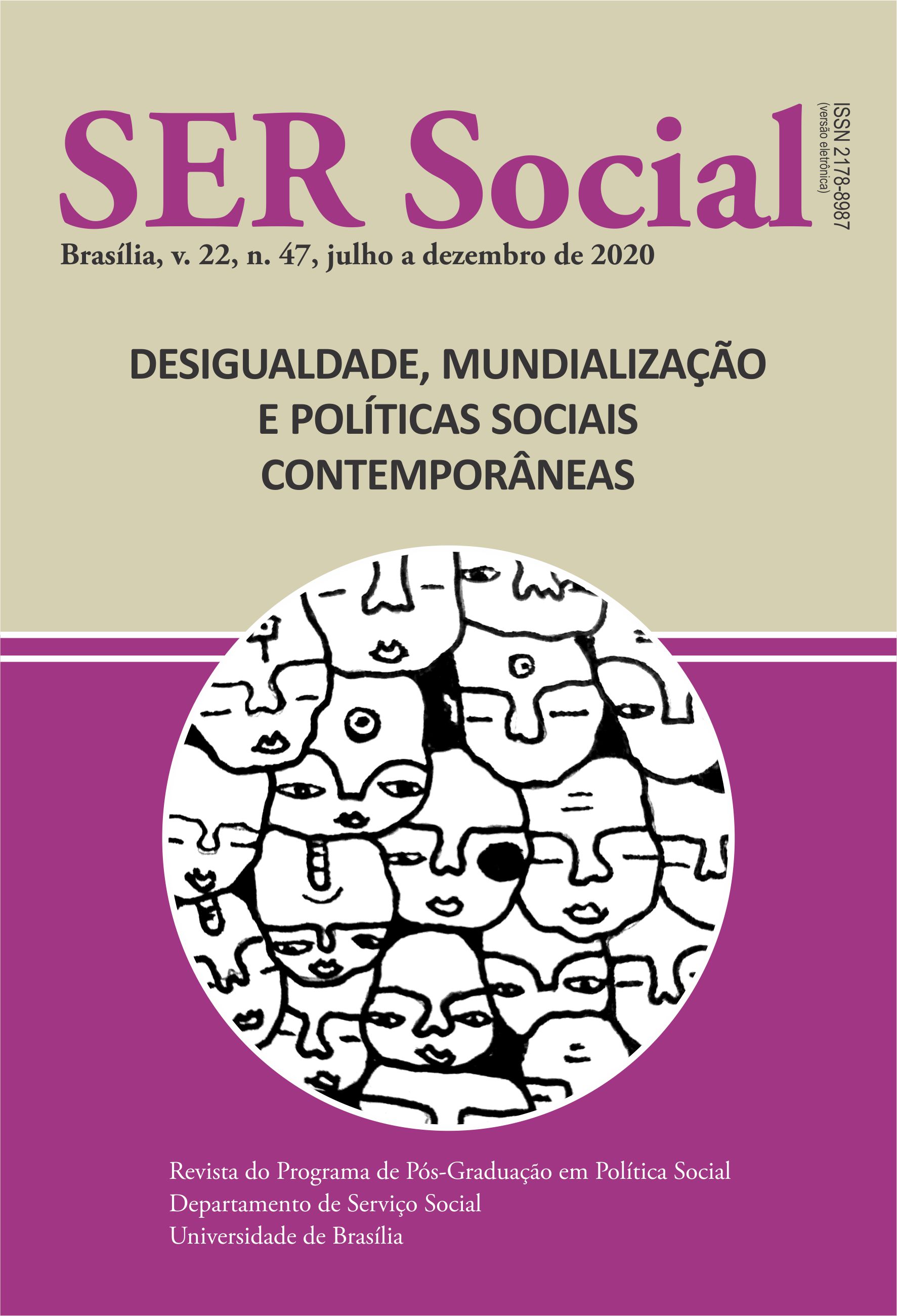					Ver Vol. 22 Núm. 47 (2020): Desigualdade, mundialização e políticas sociais contemporâneas 
				