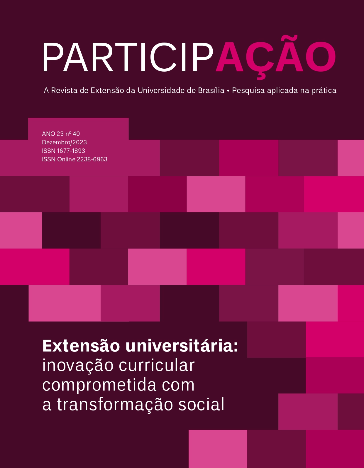 					Ver Vol. 1 N.º 40 (2023): Extensão universitária: inovação curricular comprometida com a transformação social
				