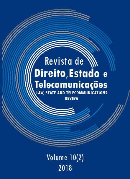 					Ansehen Bd. 10 Nr. 2 (2018): Law, State and Telecommunications Review / Revista de Direito, Estado e Telecomunicações
				